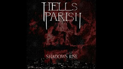 Hells Parish- Death Returns ( Shadows Rise-2012)