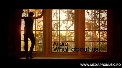 Andra - What About Us (official video)