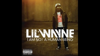 Lil Wayne ft. T - Streets - Hold Up ( Album 2010 - Im Not A Human Being ) 