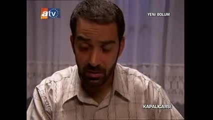 Капалъ чаршъ - Големият пазар - Kapalicarsi 7.bolum 7.kisim 