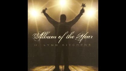 H. Lynn Kitchens - Year of Jubilo