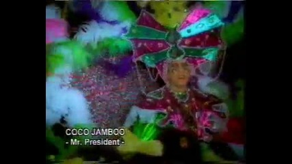 Mr.president Coco Jambo