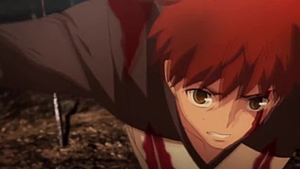 Fate Stay Night - Unlimited Blade Works 【amv】 ȟԛ