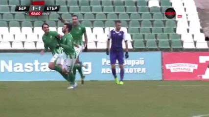 Берое обърна Етър още до почивката