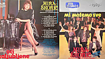 Mira Skoric - Hajde mili voli - (audio 1989).mp4