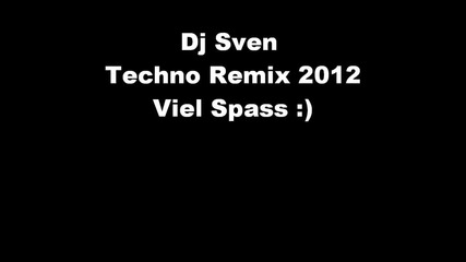 Techno Remix 2012 Amazing [dj Sven] [hd]