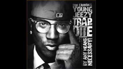 Young Jeezy ft Trick Daddy Scarface - Ride Wit Me Trap or Die 2 