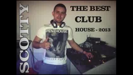The Best Club House -2013 (scotty Mix).mp3