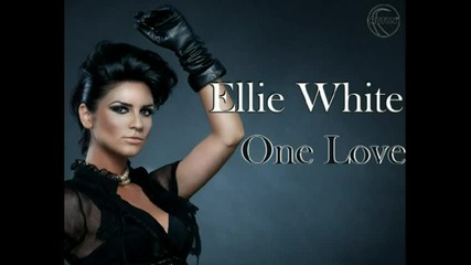 & fresh * Ellie White - One love [2010]