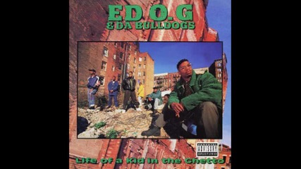 Ed O.g. & Da Bulldogz - Bug - A - Boo