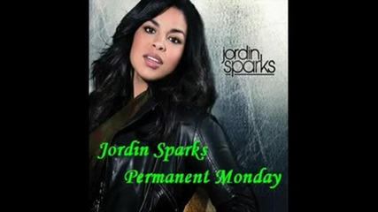Jordin Sparks - Permanent Monday [bg prevod]