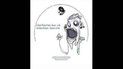 Bad Robot - Life (feat. Seve)
