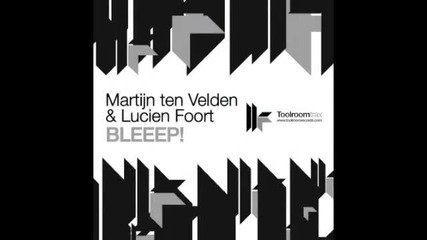 Official - Martijn ten Velden amp Lucien Foort - Bleeep - Socaphistication Mix 