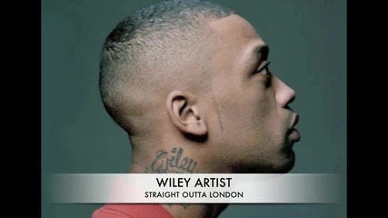 Wiley - Straight Out Of London