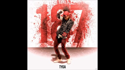 Tyga - 187 feat. Rick Ross ( A U D I O )