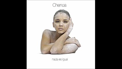 Chenoa - Contigo y sin ti (audio)
