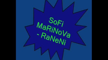 Sofi Marinova - Raneni 