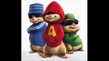 Alvin and the Chipmunks- Дим да ме няма