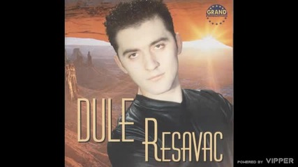 Dule Resavac - Neverna zena