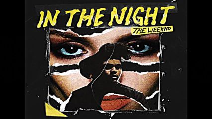 The Weeknd - In The Night / Превод & Текст