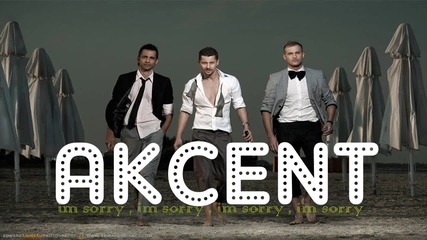 Akcent - I am Sorry [original Version]