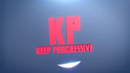 Try - Out Keep Progressive ! [ K P ] [ not ]