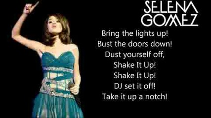 • Selena Gomez---shake It Up!