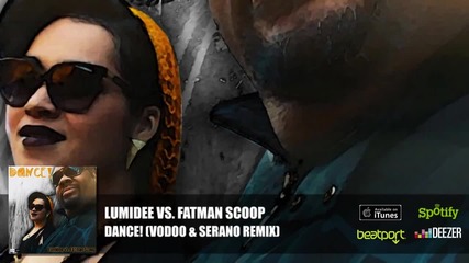 ® Зверски Ремикс New 2013 ® Lumidee Ft. Fatman Scoop - Dance! (voodoo & Serano Remix)