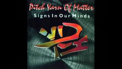 Pitch Yarn of Matter - Shadows of Time 