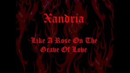 Xandria - Like A Rose On The Grave Of Love (hq) 