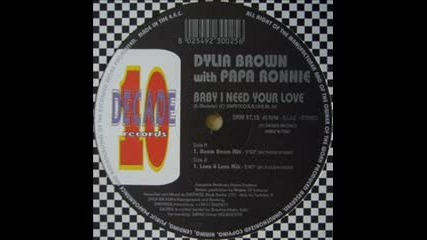 Dylia Brown & Papa Ronnie-baby,i Need Your Love-1997