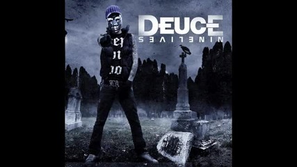 Deuce - Now You See My Life