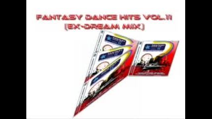 Fantasy Dance Hits Vol.11 (ex - Dream Mix) Part4 