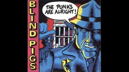Blind Pigs - I hate the summer 
