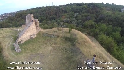 Крепост Камъка - Оряхово близо до река Дунав