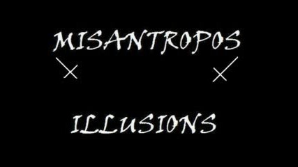 Misantropos - Illusions
