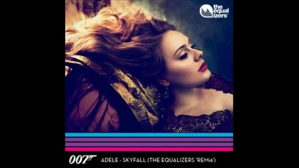 Adele - Skyfall (the Equalizers re-mi6)