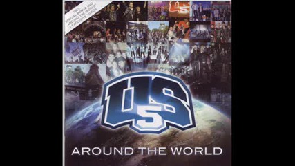 Us5 Around The World New Song!