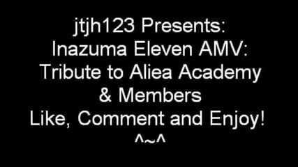 Inazuma Eleven Amv - E.t.