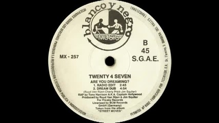 Twenty 4 Seven ft. Capt.hollywood - Are You Dreaming (dream Dub) 1990