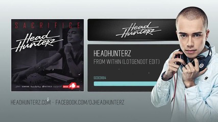 Headhunterz - From Within (high Definition)