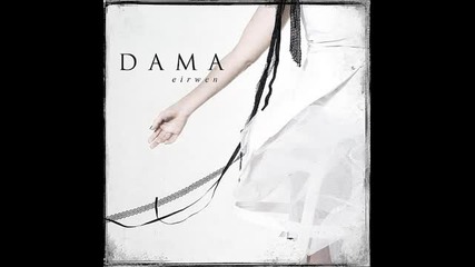 Dama - Lost | Eirwen 2011