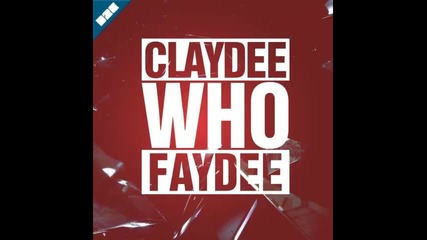 *2015* Claydee & Faydee - Who