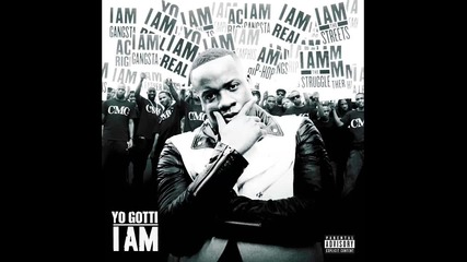 Yo Gotti - I Am