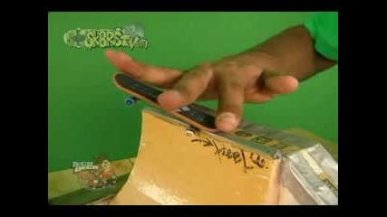 Tech Deck Tips Episode 7