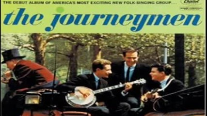 The Journeymen - 500 miles --original Version 1961