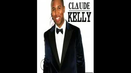 Claude Kelly - I Would If I Could (new Song 2010) 