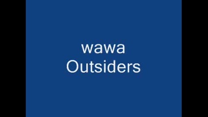 Wawa - Outsiders Plazza Dance Center 2012