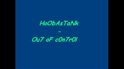 Hoobastank - 0u7 of c0n7r0l 
