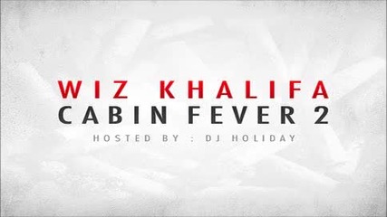 Wiz Khalifa - Pacc Talk ft. Juicy J and Problem (cabin Fever 2)